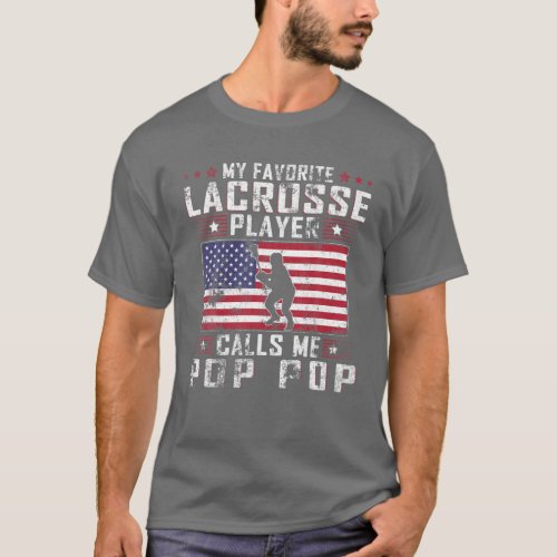 Mens My Favorite Lacrosse Player Calls Me Pop Pop T_Shirt