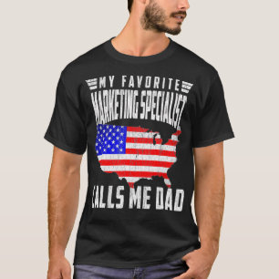 Mens My Favorite Marketing Specialist Calls Me Dad T-Shirt