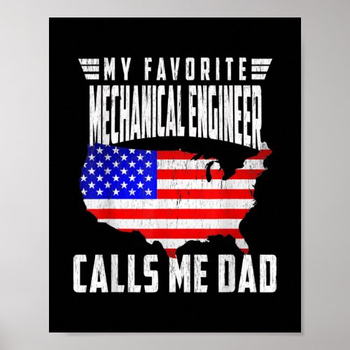 Mens My Favorite Mechanical Engineer Calls Me Dad Poster