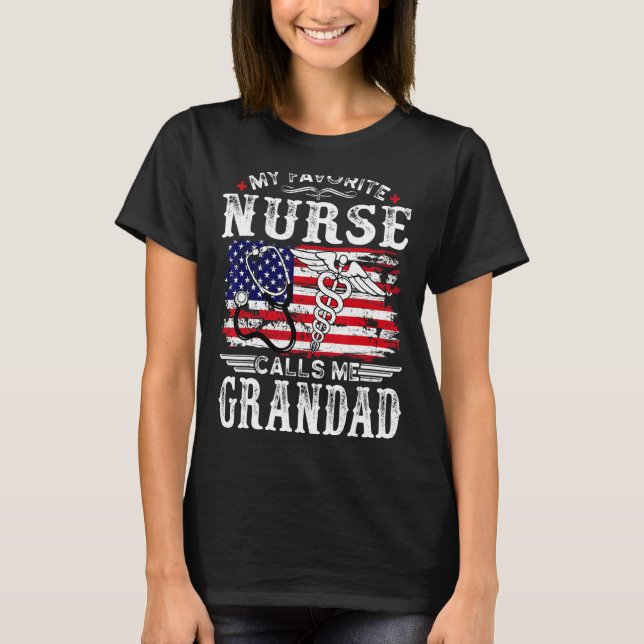 Mens  My Favorite Nurse Calls Me Grandad Father's  T-Shirt (Front)