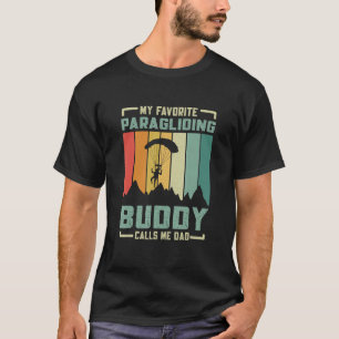 Mens My Favorite Paragliding Buddy Calls Me Dad Pa T-Shirt