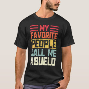 Mens My Favorite People Call Me Abuelo Grandpa Fat T-Shirt