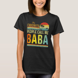 Mens My Favorite People Call Me Baba Dad Father 2 T-Shirt