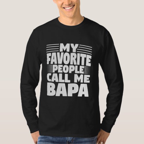 Mens My Favorite People Call Me Bapa Cool Grandpa T_Shirt