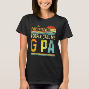 Mens My Favorite People Call Me G Pa Dad Father 2 T-Shirt