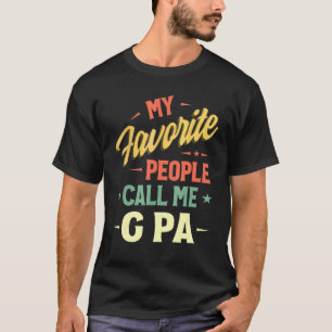 Mens My Favorite People Call Me G Pa Vintage Fathe T-Shirt