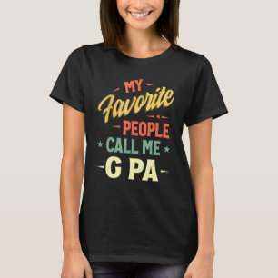 Mens My Favorite People Call Me G Pa Vintage Fathe T-Shirt