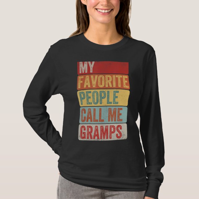 Mens My Favorite People Call Me Gramps  For Father T-Shirt (Front)