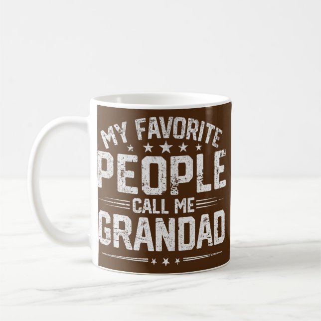 Mens My Favorite People Call Me Grandad Funny Coffee Mug (Left)