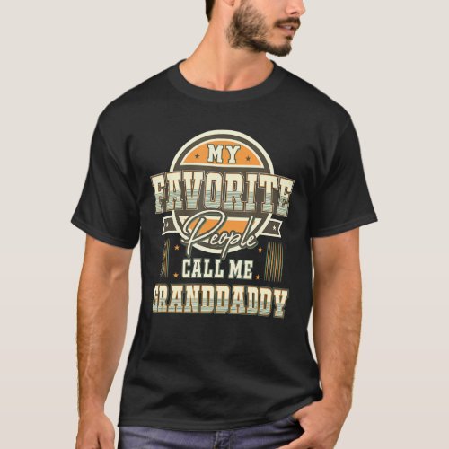 Mens My Favorite People Call Me Granddaddy Cool Xm T_Shirt