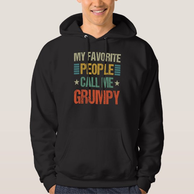 Mens My Favorite People Call Me Grumpy Family Hoodie (Front)