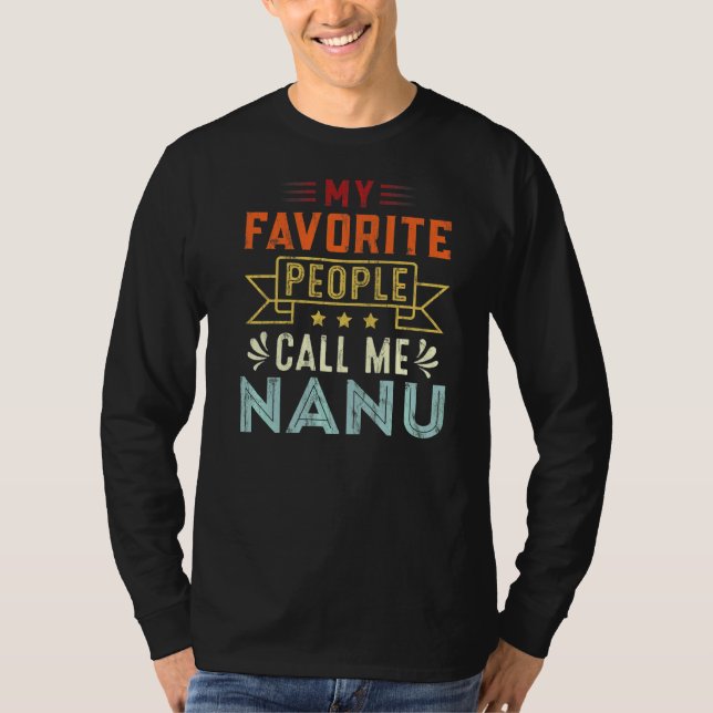 Mens My Favorite People Call Me Nanu Retro  Father T-Shirt (Front)