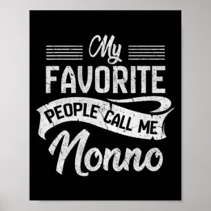 Mens My Favorite People Call Me Nonno Funny Poster