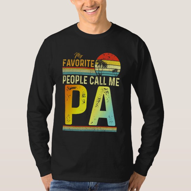 Mens My Favorite People Call Me Pa Dad Father 2 T-Shirt (Front)