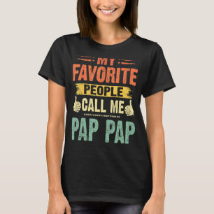 Mens My Favorite People Call Me Pap Pap Vintage Fa T-Shirt