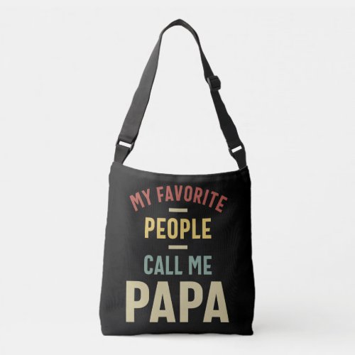 Mens My Favorite People Call Me Papa Gift Crossbody Bag