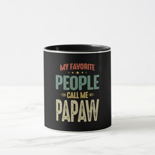 Mens My Favorite People Call Me Papaw Gift Mug