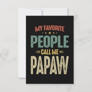Mens My Favorite People Call Me Papaw Gift RSVP Card
