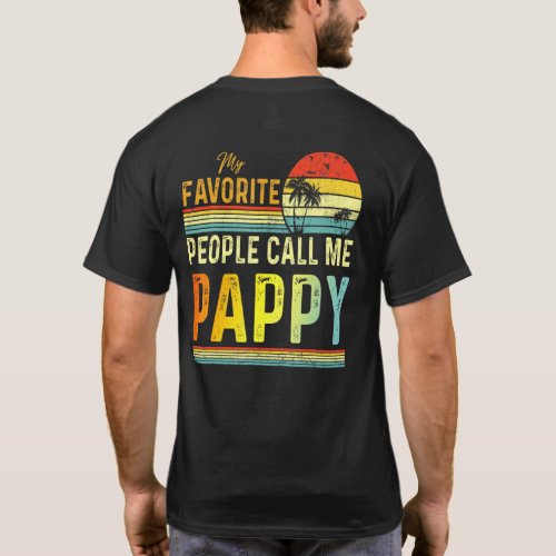 Mens My Favorite People Call Me Pappy Dad Father 1 T_Shirt
