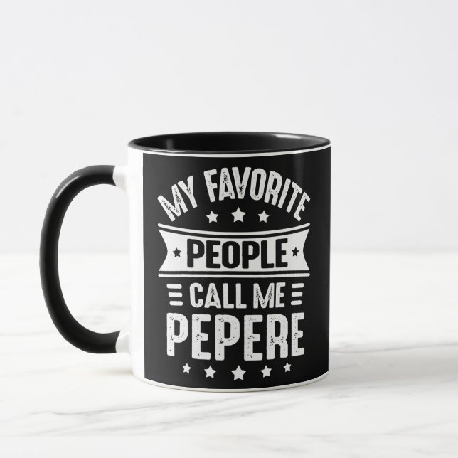 Mens My Favorite people call me Pepere Father's Mug (Left)