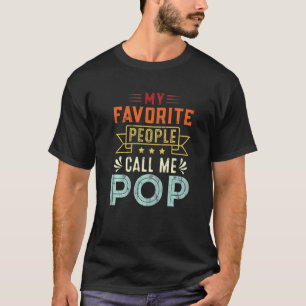 Mens My Favorite People Call Me Pop Retro Father' T-Shirt