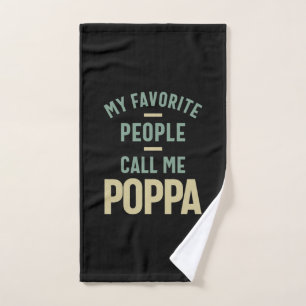 Mens My Favorite People Call Me Poppa Hand Towel