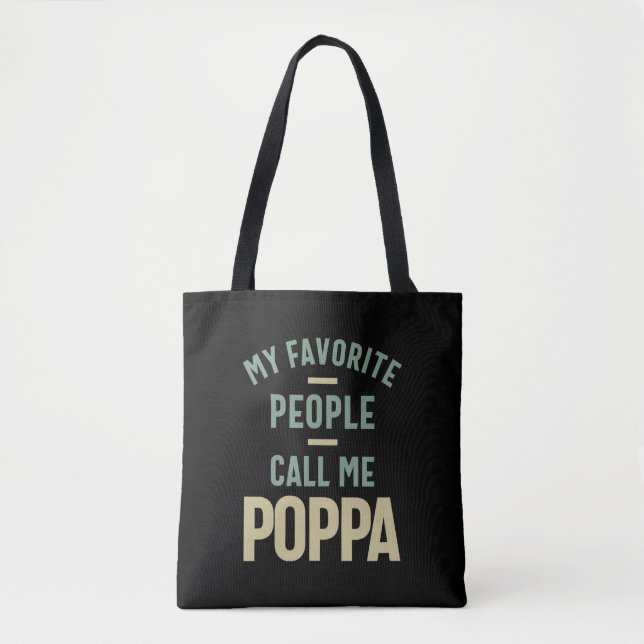 Mens My Favorite People Call Me Poppa Tote Bag (Front)