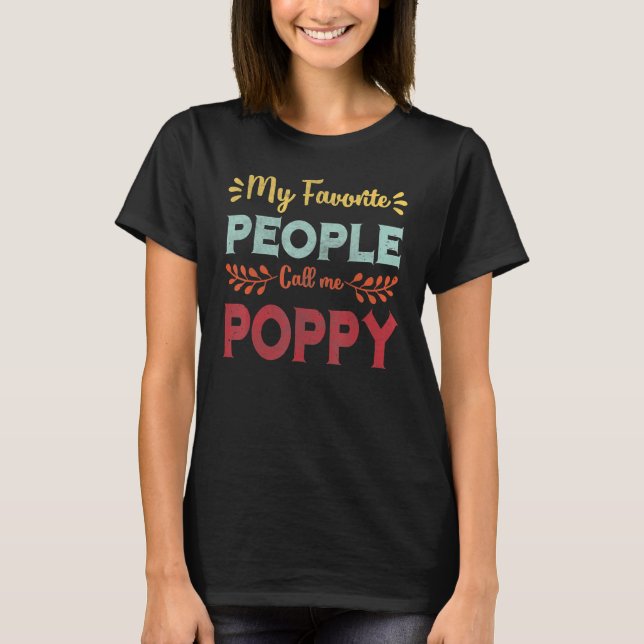 Mens My Favorite People Call Me Poppy Father Day F T-Shirt (Front)