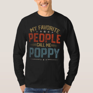 Mens My Favorite People Call Me Poppy Retro Father T-Shirt