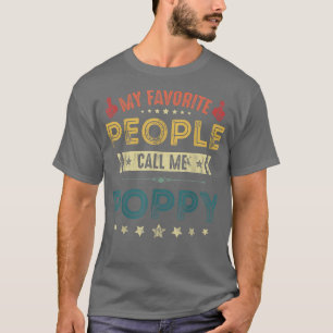 Mens My Favorite People Call Me Poppy T  Grandpa  T-Shirt