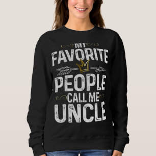 Mens My Favorite People Call Me Uncle King Crown F Sweatshirt