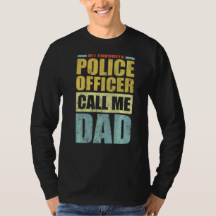 Mens My Favorite Police Officer Calls Me Dad Fath T-Shirt