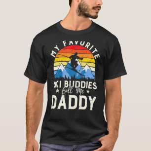 Mens My Favorite Ski Buddies Call Me Daddy Skiing  T-Shirt