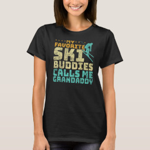 Mens My Favorite Ski Buddies Call Me Grandaddy Ski T-Shirt