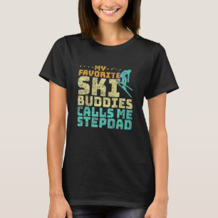 Mens My Favorite Ski Buddies Calls Me Stepdad Skii T-Shirt