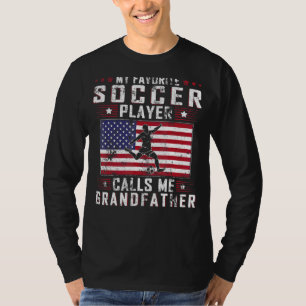 Mens My Favorite Soccer Player Calls Me Grandfathe T-Shirt