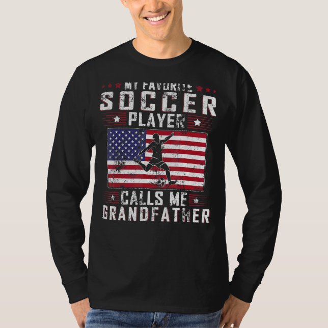 Mens My Favorite Soccer Player Calls Me Grandfathe T-Shirt (Front)