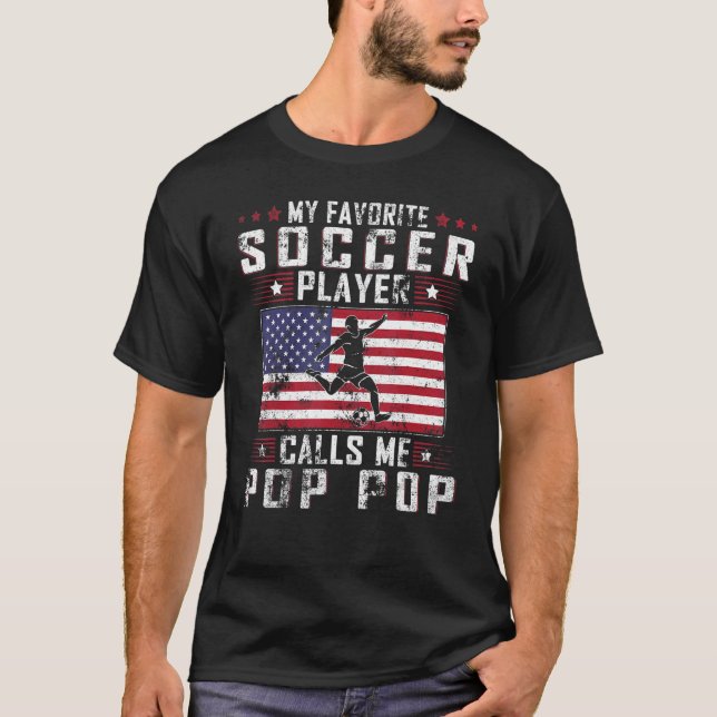 Mens My Favorite Soccer Player Calls Me Pop Pop Fa T-Shirt (Front)