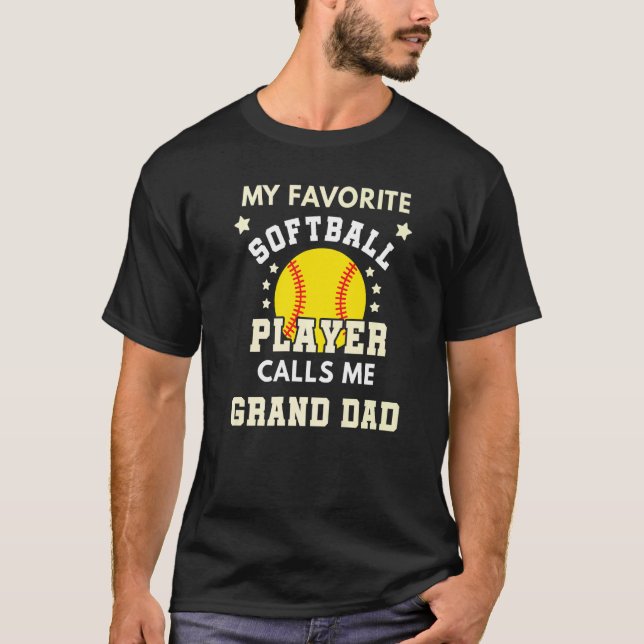 Mens My Favorite Softball Player Calls Me Ball Dad T-Shirt (Front)