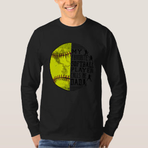 Mens My Favorite Softball Player Calls Me Dad Soft T-Shirt