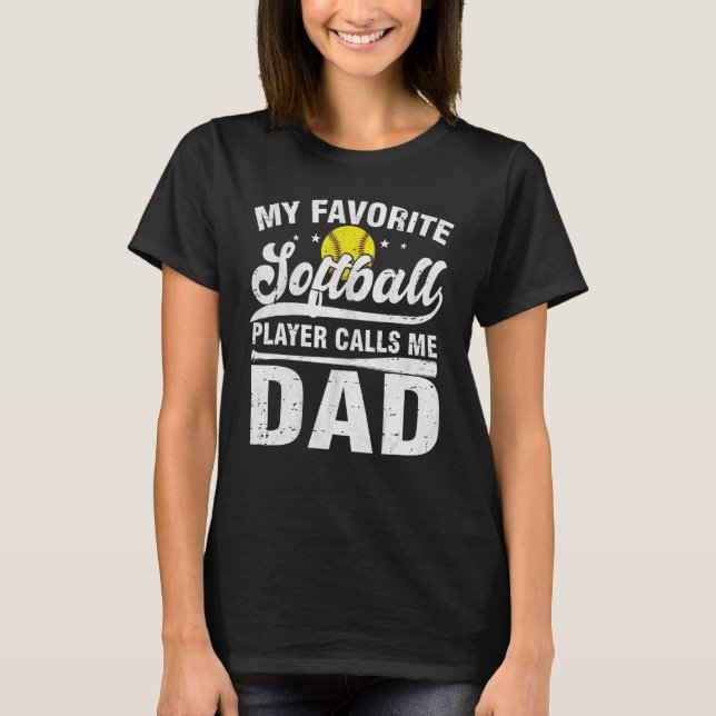 Mens My Favorite Softball Player Calls Me Papa Fat T-Shirt (Front)
