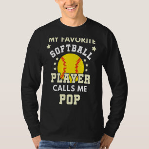 Mens My Favorite Softball Player Calls Me Pop Ball T-Shirt