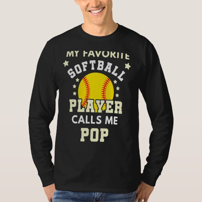 Mens My Favorite Softball Player Calls Me Pop Ball T-Shirt (Front)