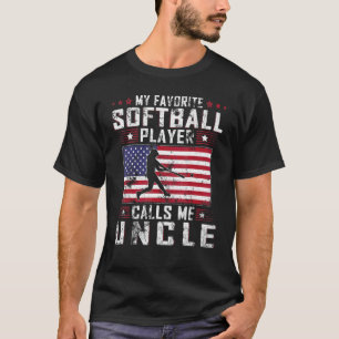 Mens My Favorite Softball Player Calls Me Uncle Fa T-Shirt