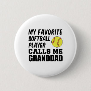 Mens My Favorite Softll Player Calls Me Granddad Button