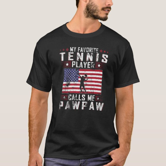 Mens My Favorite Tennis Player Calls Me Pawpaw Fat T-Shirt (Front)