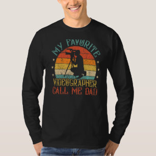 Mens My Favorite Videographer Buddies Call Me Dad T-Shirt