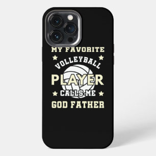Mens My Favorite Volleyball Player Calls Me God iPhone 13 Pro Max Case