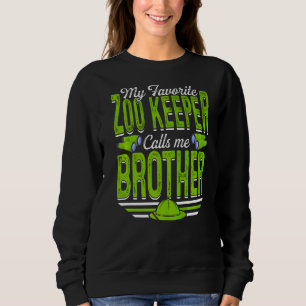 Mens My Favorite Zoo Keeper Calls Me Brother Anima Sweatshirt