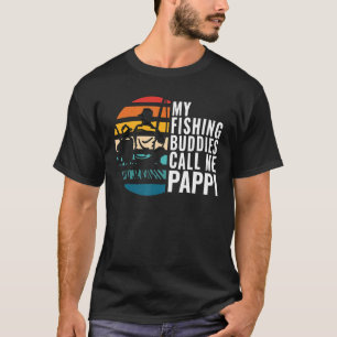 Mens My Fishing Buddies Call Me Pappi Fisherman Fa T-Shirt